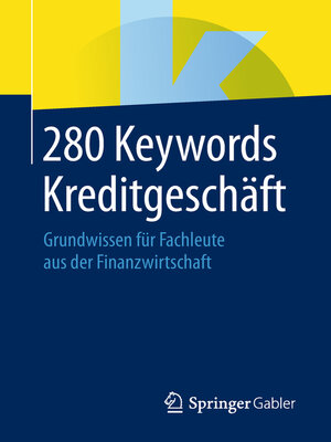 cover image of 280 Keywords Kreditgeschäft